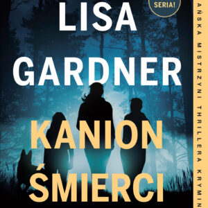 Tytuł: Kanion śmierci
Autor: Lisa Gardner
Wydawnictwo: Albatros
Formaty: EPUB, MOBI
