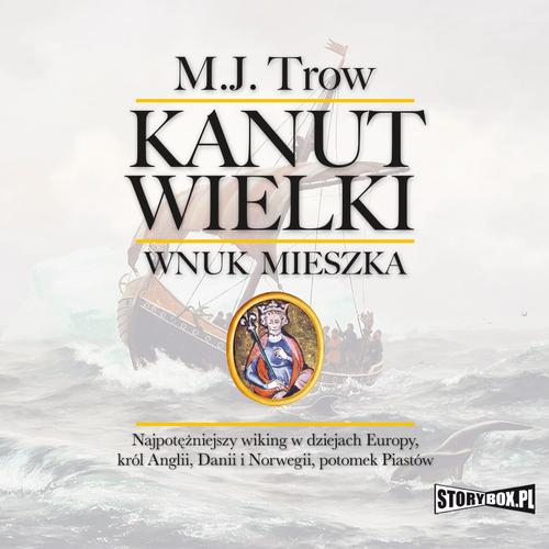 Kanut Wielki. Wnuk Mieszka — okładka audiobooka