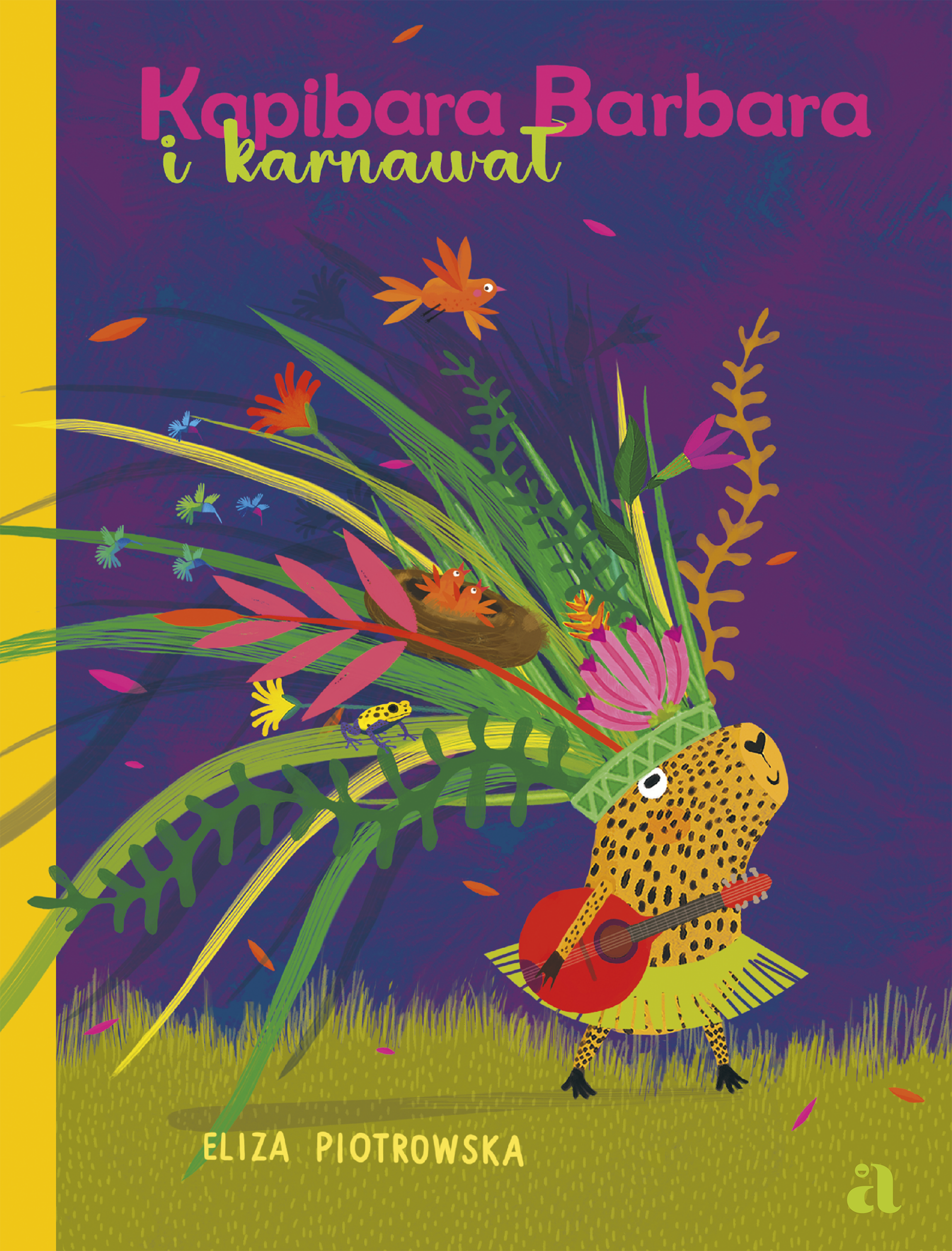 Tytuł: Kapibara Barbara i karnawał
Autor: Eliza Piotrowska
Wydawnictwo: Wydawnictwo Agora dla dzieci
Formaty: PDF