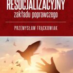 Kapitał resocjalizacyjny zakładu poprawczego — okładka e-booka
