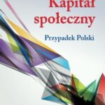 Kapitał społeczny. Przypadek Polski — okładka e-booka