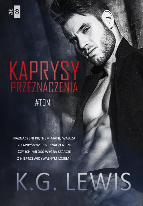 Kaprysy przeznaczenia. Tom 1 — okładka e-booka