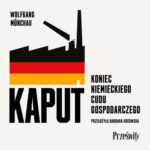 Tytuł: Kaput
Autor: Wolfgang Münchau
Wydawnictwo: Prześwity
Formaty: MP3