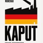 Tytuł: Kaput
Autor: Wolfgang Münchau
Wydawnictwo: Prześwity
Formaty: EPUB, MOBI