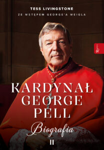 Kardynał George Pell. Biografia Tom II — okładka e-booka