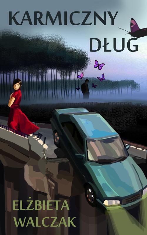 Tytuł: Karmiczny dług
Autor: Elżbieta Walczak
Wydawnictwo: Wydawnictwo e-bookowo
Formaty: EPUB, MOBI