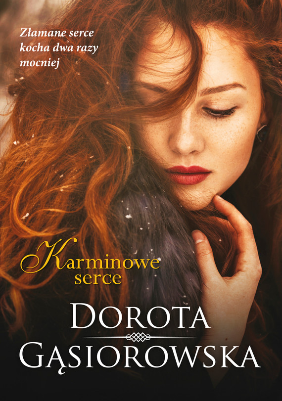Tytuł: Karminowe serce
Autor: Dorota Gąsiorowska
Wydawnictwo: Literanova
Formaty: EPUB, MOBI