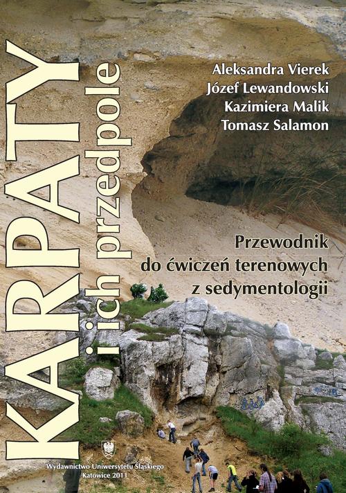 Tytuł: Karpaty i ich przedpole
Autor: Aleksandra Vierek, Józef Lewandowski, Kazimiera Malik, Tomasz Salamon
Wydawnictwo: Wydawnictwo Uniwersytetu Śląskiego
Formaty: PDF