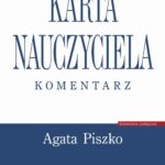 Tytuł: Karta Nauczyciela. Komentarz
Autor: Agata Piszko
Wydawnictwo: Infor
Formaty: PDF