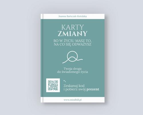 Karty Zmiany. Bo w życiu masz to, na co się odważysz. Twoja droga do świadomego życia. — okładka e-booka