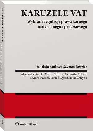 Karuzele VAT. Wybrane regulacje prawa karnego materialnego i procesowego — okładka e-booka