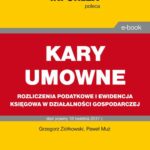 KARY UMOWNE rozliczenia podatkowe i ewidencja księgowa w działalności gospodarczej — okładka e-booka