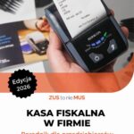 Tytuł: Kasa fiskalna w firmie
Autor: Justyna Broniecka
Wydawnictwo: Twój biznes od podstaw
Formaty: PDF