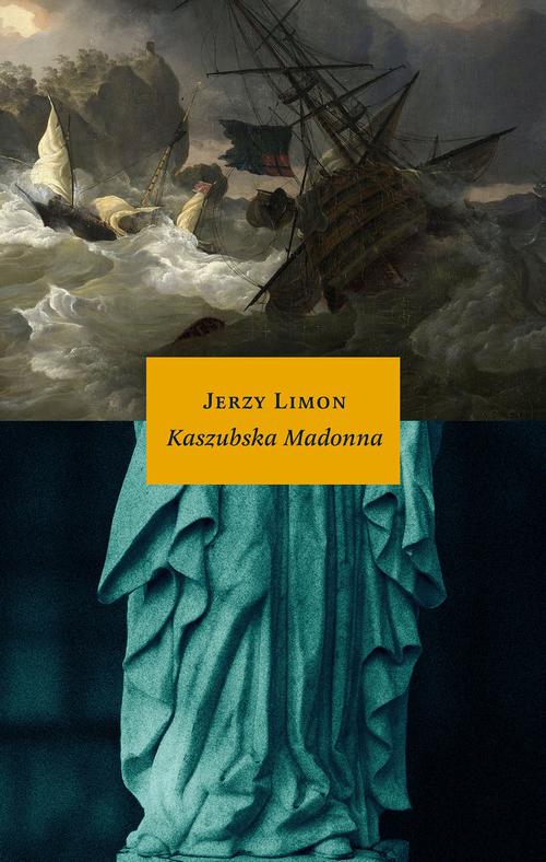 Tytuł: Kaszubska Madonna
Autor: Jerzy Limon
Wydawnictwo: Słowo/Obraz Terytoria
Formaty: MOBI, EPUB