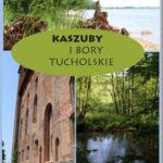 Tytuł: Kaszuby i Bory Tucholskie
Autor: Wojciech Biedroń
Wydawnictwo: Wydawnictwo e-bookowo
Formaty: PDF, MOBI, EPUB