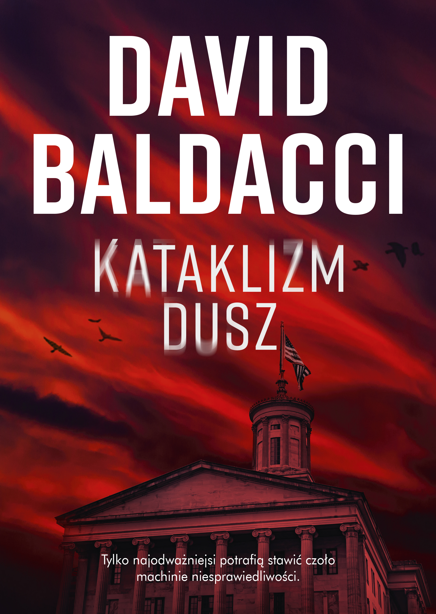 Tytuł: Kataklizm dusz
Autor: David Baldacci
Wydawnictwo: Muza
Formaty: EPUB, MOBI