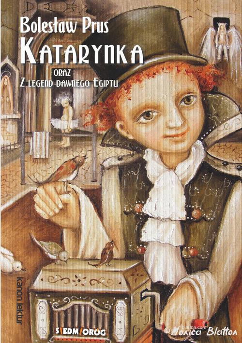 Tytuł: Katarynka oraz Z legend dawnego Egiptu
Autor: Bolesław Prus
Wydawnictwo: Siedmioróg
Formaty: EPUB, MOBI