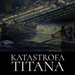 Tytuł: Katastrofa Titana
Autor: Morgan Robertson
Wydawnictwo: Wydawnictwo Horyzont Idei
Formaty: PDF, EPUB, MOBI
