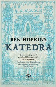 Tytuł: Katedra
Autor: Ben Hopkins
Wydawnictwo: REBIS
Formaty: EPUB, MOBI