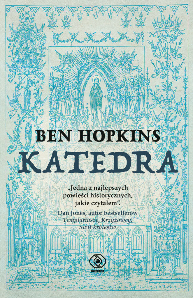 Tytuł: Katedra
Autor: Ben Hopkins
Wydawnictwo: REBIS
Formaty: EPUB, MOBI