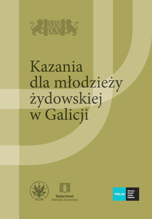 Tytuł: Kazania dla młodzieży żydowskiej w Galicji. Tom 2
Autor: 
Wydawnictwo: Wydawnictwa Uniwersytetu Warszawskiego
Formaty: PDF, MOBI, EPUB