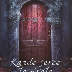 Tytuł: Każde serce to wrota / Patyki i kości
Autor: Seanan McGuire
Wydawnictwo: MAG
Formaty: EPUB, MOBI