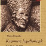 Kazimierz Jagiellończyk i jego czasy — okładka e-booka