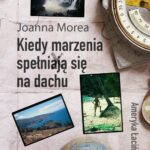 Kiedy marzenia spełniają się na dachu. Ameryka Łacińska — okładka e-booka