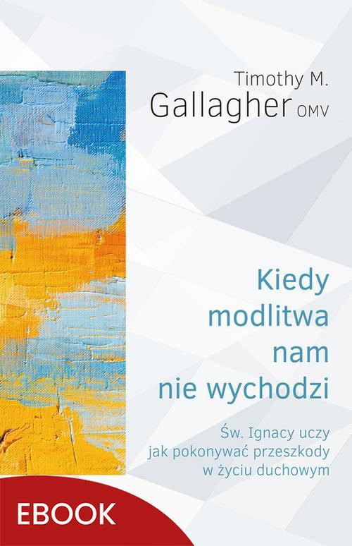 Kiedy modlitwa nam nie wychodzi — okładka