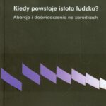 Kiedy powstaje istota ludzka? — okładka e-booka