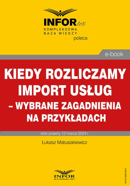 Kiedy rozliczamy import usług – wybrane zagadnienia na przykładach — okładka e-booka