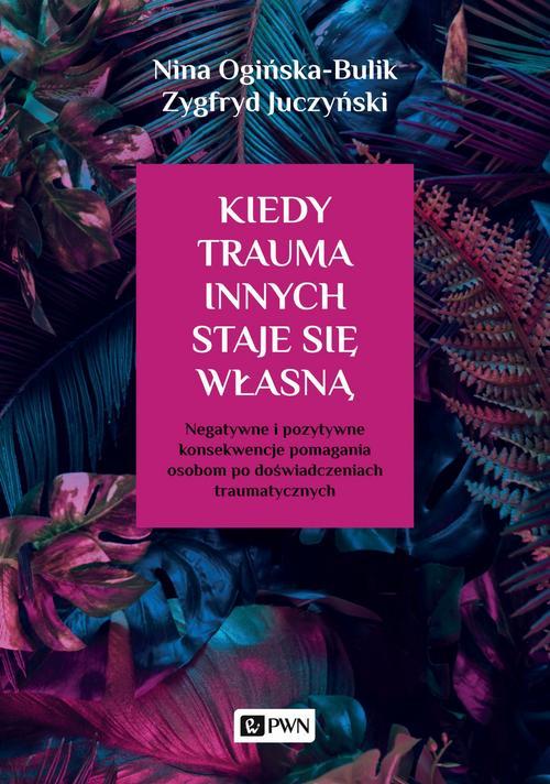 Kiedy trauma innych staje się własną — okładka e-booka