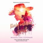 Tytuł: Kiedy wstanie świt
Autor: Magdalena Szponar
Wydawnictwo: NieZwykłe
Formaty: MP3