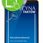 Tytuł: Kiedy wybieram mebewerynę? [Medycyna Faktów 4/2022]
Autor: Dorota Waśko-Czopnik
Wydawnictwo: Medical Education
Formaty: PDF