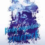 Tytuł: Kiedy zapadnie zmierzch
Autor: Magdalena Szponar
Wydawnictwo: NieZwykłe
Formaty: EPUB, MOBI
