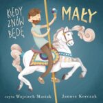 Kiedy znów będę mały — okładka audiobooka
