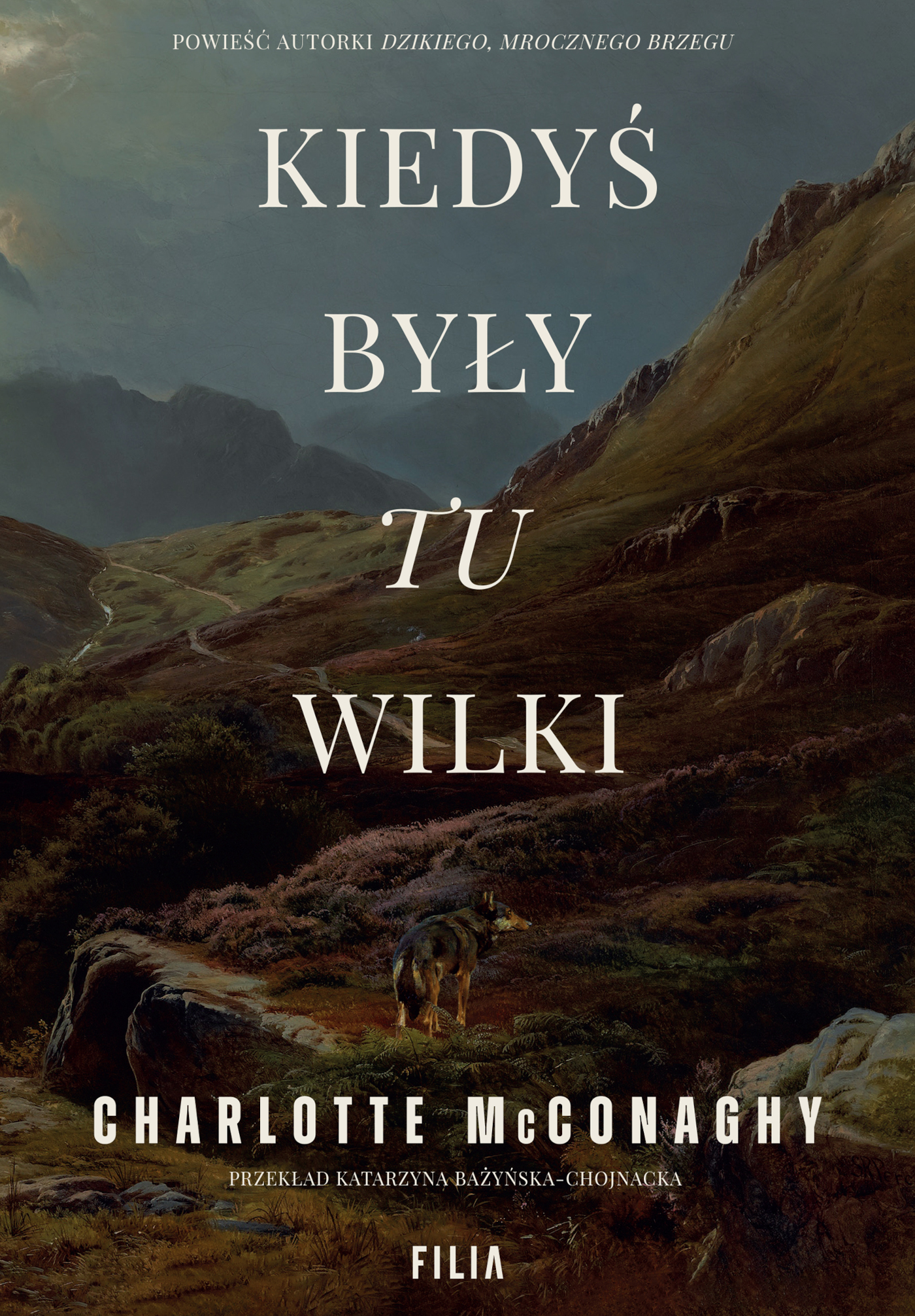 Tytuł: Kiedyś były tu wilki
Autor: Charlotte McConaghy
Wydawnictwo: FILIA
Formaty: EPUB, MOBI