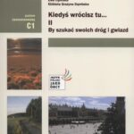 Kiedyś wrócisz tu... 2 By szukać swoich dróg i gwiazd Podręcznik z płytą CD — okładka e-booka