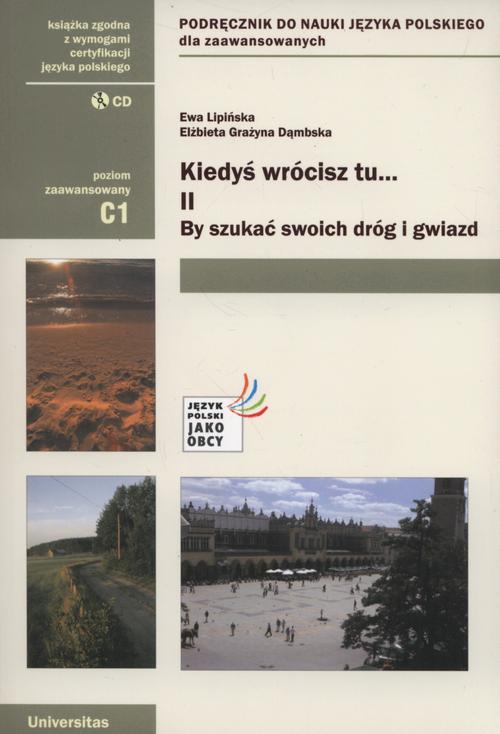 Kiedyś wrócisz tu... 2 By szukać swoich dróg i gwiazd Podręcznik z płytą CD — okładka e-booka