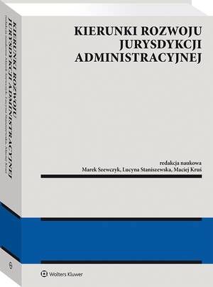 Kierunki rozwoju jurysdykcji administracyjnej — okładka e-booka