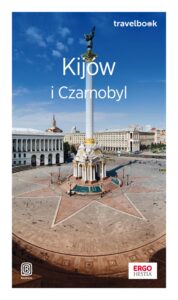 Kijów i Czarnobyl. Travelbook. Wydanie 2 — okładka e-booka