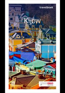 Kijów. Travelbook. Wydanie 1 — okładka e-booka