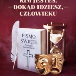 Kim jesteś, dokąd idziesz, człowieku — okładka e-booka