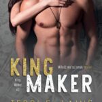 Tytuł: King Maker
Autor: Terri E. Laine
Wydawnictwo: NieZwykłe
Formaty: MOBI, EPUB, PDF