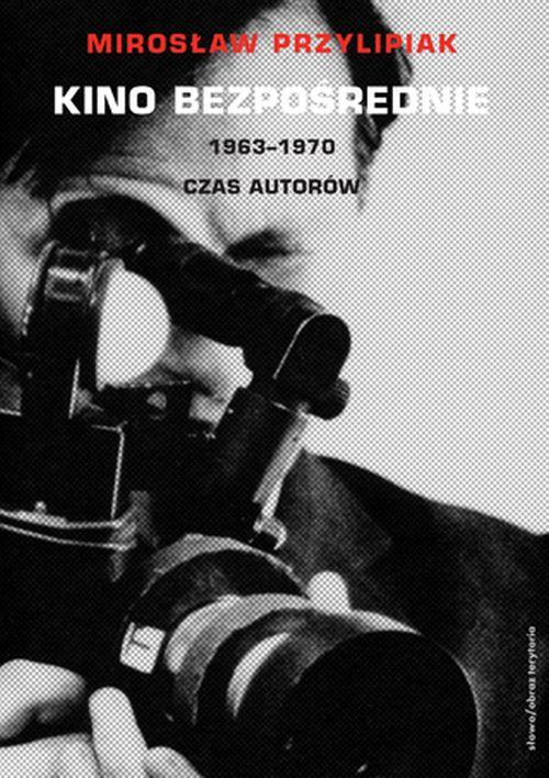 Tytuł: Kino bezpośrednie. Tom II. 1963–1970
Autor: Mirosław Przylipiak
Wydawnictwo: Słowo/Obraz Terytoria
Formaty: MOBI, EPUB
