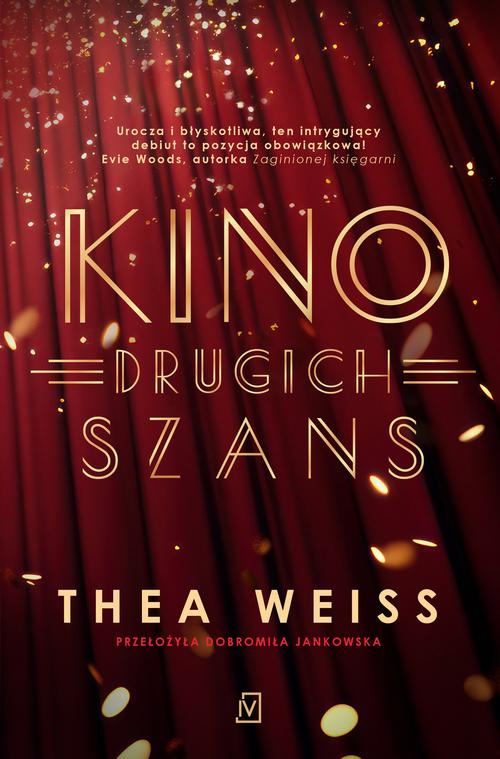 Tytuł: Kino drugich szans
Autor: Thea Weiss
Wydawnictwo: Czwarta Strona
Formaty: EPUB, MOBI