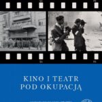 Kino i teatr pod okupacją — okładka e-booka