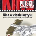 Tytuł: Kino w cieniu kryzysu. Studia i szkice o polskiej kinematografii pierwszej połowy lat 80.
Autor: 
Wydawnictwo: Wydawnictwo Uniwersytetu Kazimierza Wielkiego w Bydgoszczy
Formaty: PDF