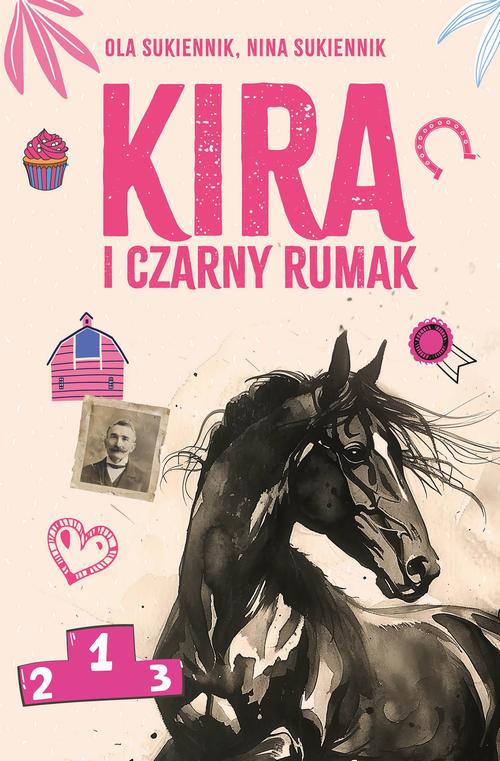 Tytuł: Kira i Czarny Rumak
Autor: Ola Sukiennik, Nina Sukiennik
Wydawnictwo: Tandem
Formaty: MOBI, EPUB, PDF