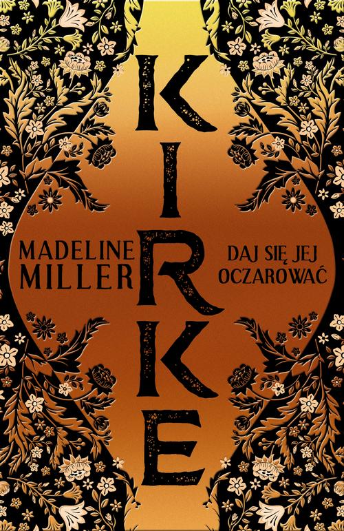 Tytuł: Kirke
Autor: Madeleine Miller
Wydawnictwo: Albatros
Formaty: MOBI, EPUB